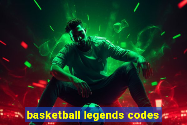 basketball legends codes